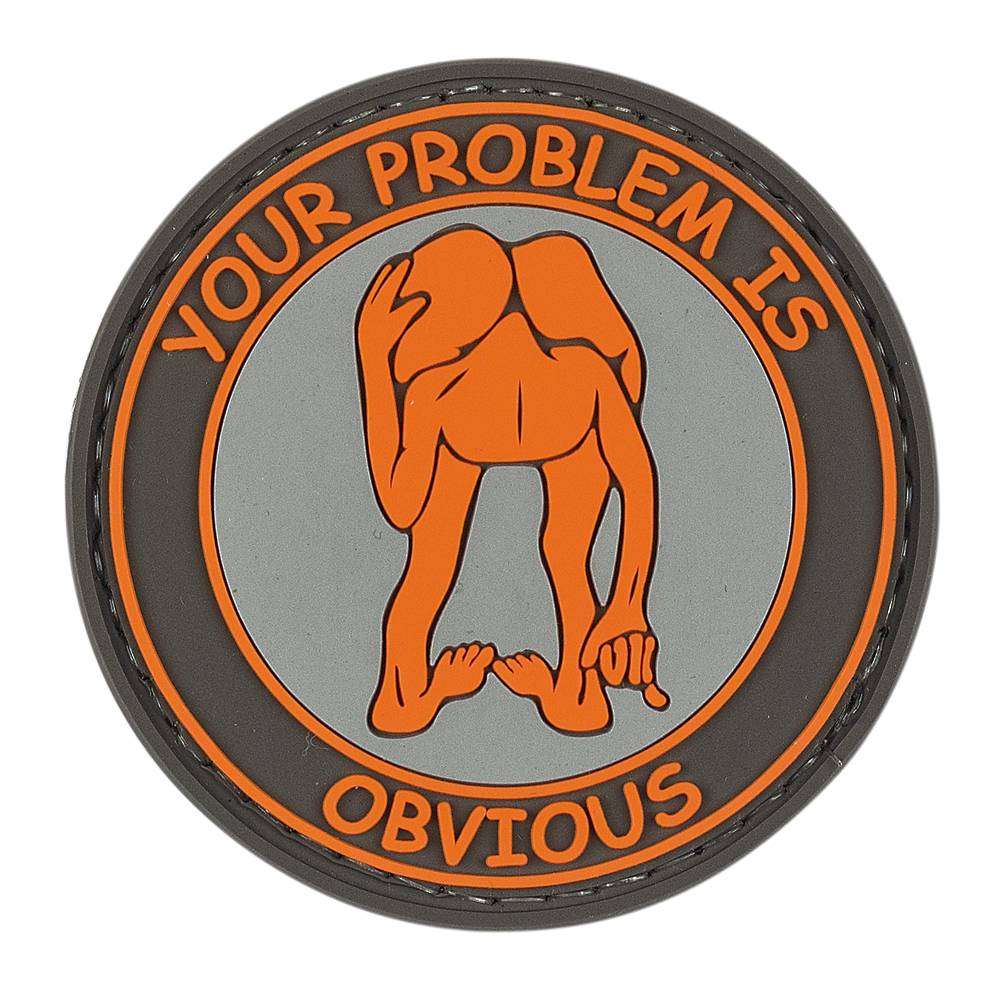 VOODOO TACTICAL YOUR PROBLEM IS OBVIOUS - RUBBER PATCH - Voodoo Tactical