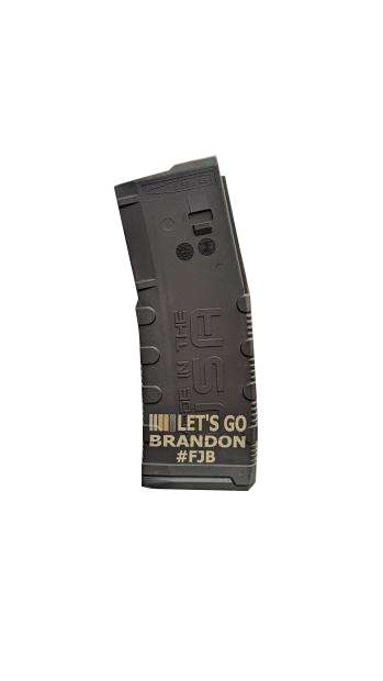 BLACK RAIN LASER ETCHED MAGAZINES 30RD LET'S GO BRANDON W/FJB - Black Rain